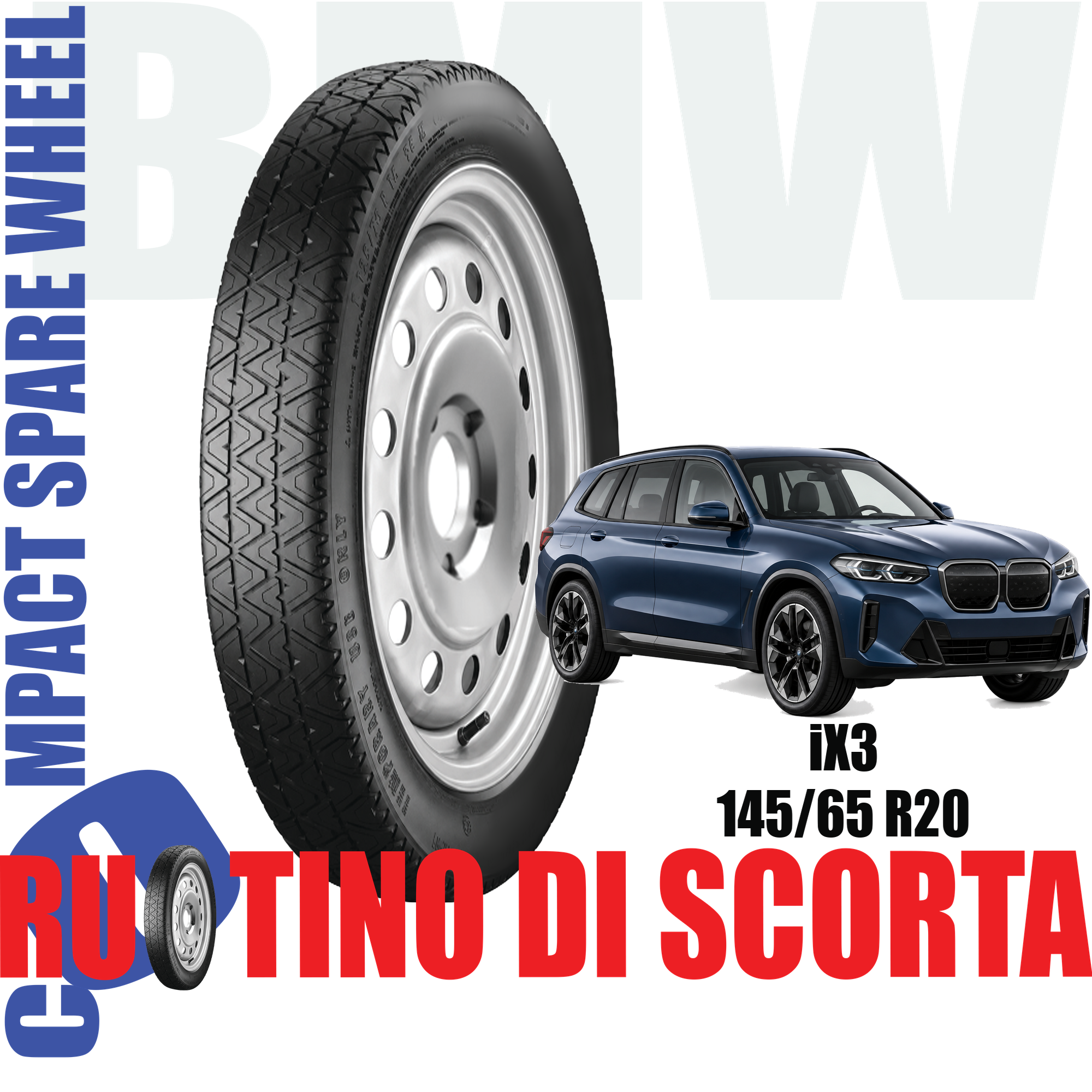 Ruotino di scorta BMW iX3 ( G08 ) 5 Fori Ruota 145/65 R20 Da Anno 2020 Fino ad Anno 2026 1 Ruotino di scorta BMW iX3 ( G08 ) 5 Fori Ruota 145/65 R20 Da Anno 2020 Fino ad Anno 2026