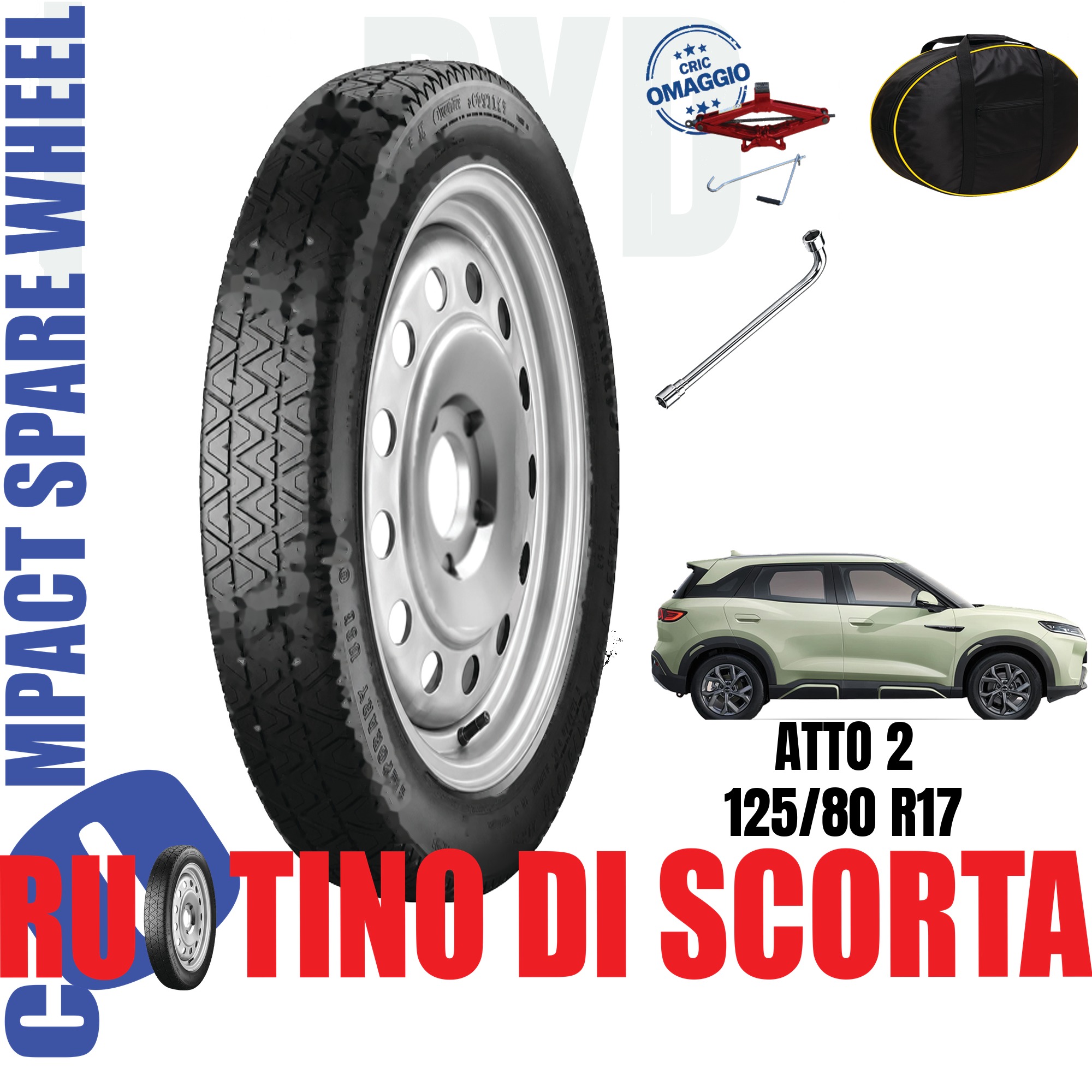 Ruotino di scorta Byd Atto 2 5 Fori Ruota 125/80 R17 Da Anno 2025 Fino ad Anno Oggi Con Kit Accessori Cric Crick Chiave e Sacca 1 Ruotino di scorta Byd Atto 2 5 Fori Ruota 125/80 R17 Da Anno 2025 Fino ad Anno Oggi Con Kit Accessori Cric Crick Chiave e Sacca