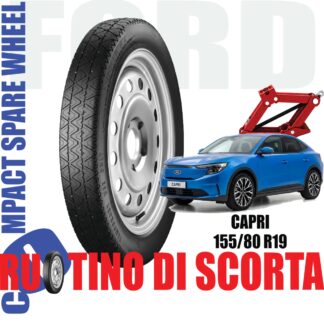 Ruotino di scorta Ford Capri 5 Fori Ruota 155/80 R19 Da Anno 2024 Fino ad Anno Oggi Con Cric
