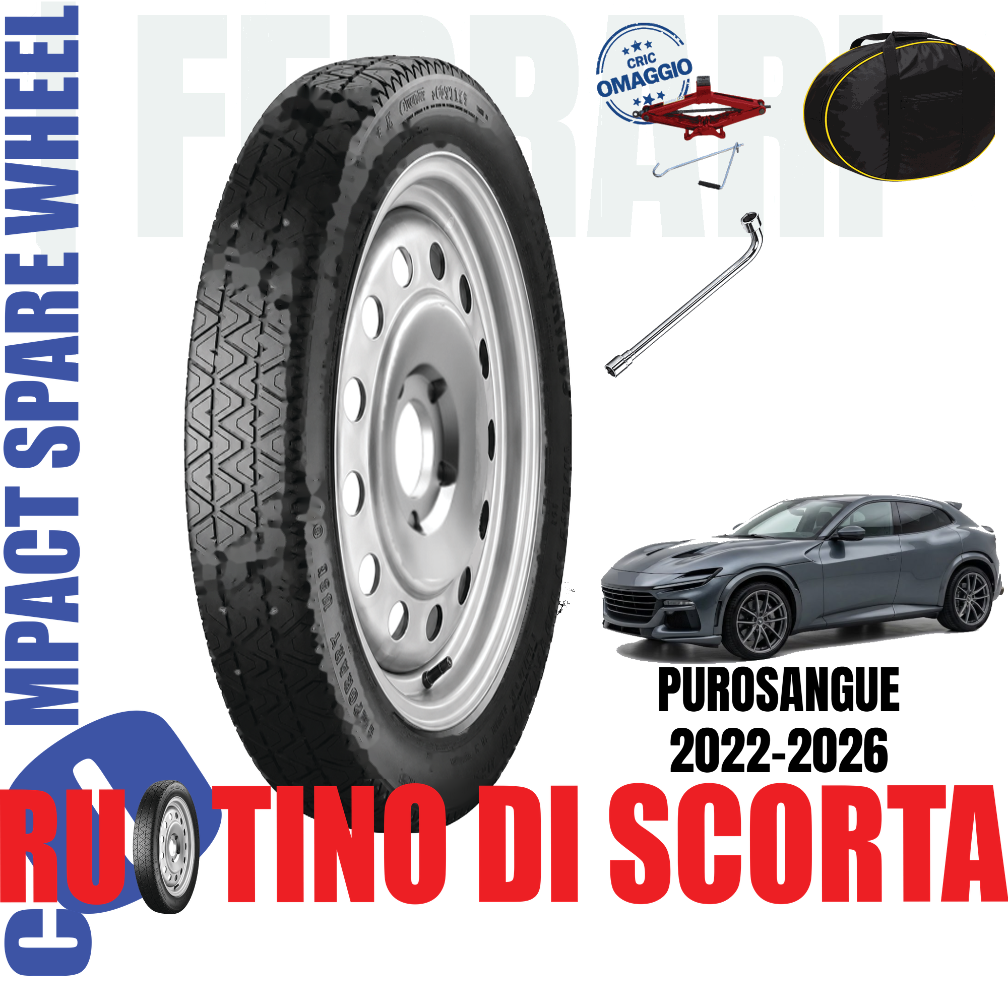 Ruotino di scorta Ferrari Purosangue 5 Fori Ruota 195/70 R20 Con Kit Accessori Cric Crick Chiave e Sacca Da Anno 2022 Fino ad Anno 2026 1 Ruotino di scorta Ferrari Purosangue 5 Fori Ruota 195/70 R20 Con Kit Accessori Cric Crick Chiave e Sacca Da Anno 2022 Fino ad Anno 2026