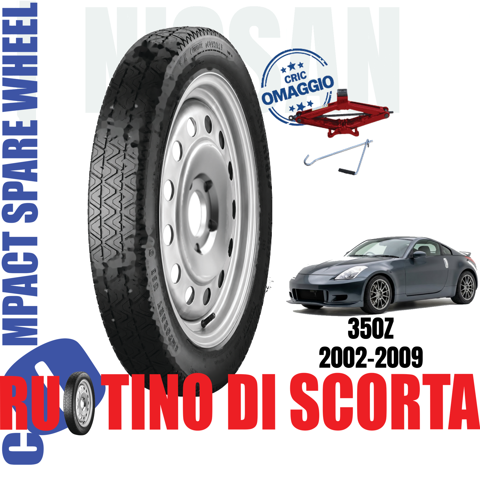 Ruotino di scorta Nissan 350Z ( Z33 ) 5 Fori Ruota 125/80 R18 Con Cric Da Anno 2002 Fino ad Anno 2009 1 Ruotino di scorta Nissan 350Z ( Z33 ) 5 Fori Ruota 125/80 R18 Con Cric Da Anno 2002 Fino ad Anno 2009